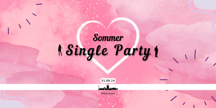 Münchens große Sommer Single Party