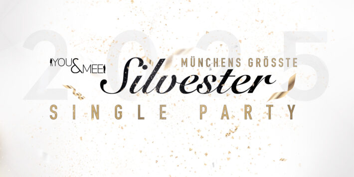 Münchens größte Silvester Single Party