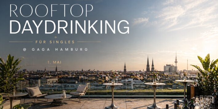 Rooftop Daydrinking für Singles @ GAGA