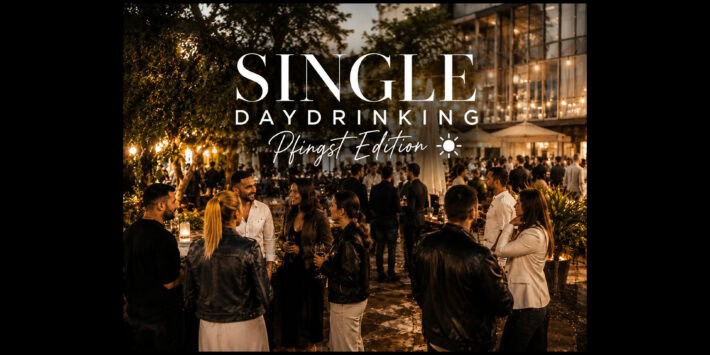 Single Daydrinking Pfingst Edition @ SenSaSion