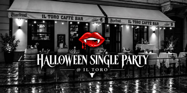 Wien 👄 HALLOWEEN SINGLE PARTY @ IL TORO